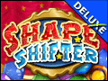Shape Shifter Deluxe