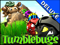 Tumblebugs Deluxe