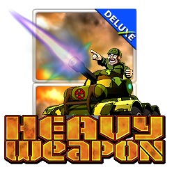 Heavy Weapon Deluxe